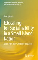 International Explorations in Outdoor and Environmental Education 11 - Educating for Sustainability in a Small Island Nation