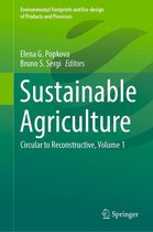 Environmental Footprints and Eco-design of Products and Processes - Sustainable Agriculture