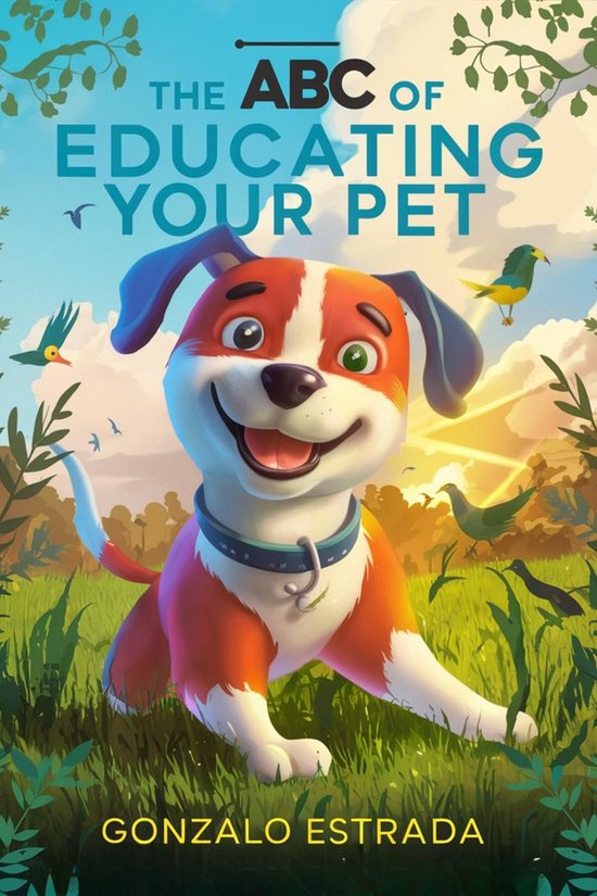 The ABC of Educating Your Pet - cover