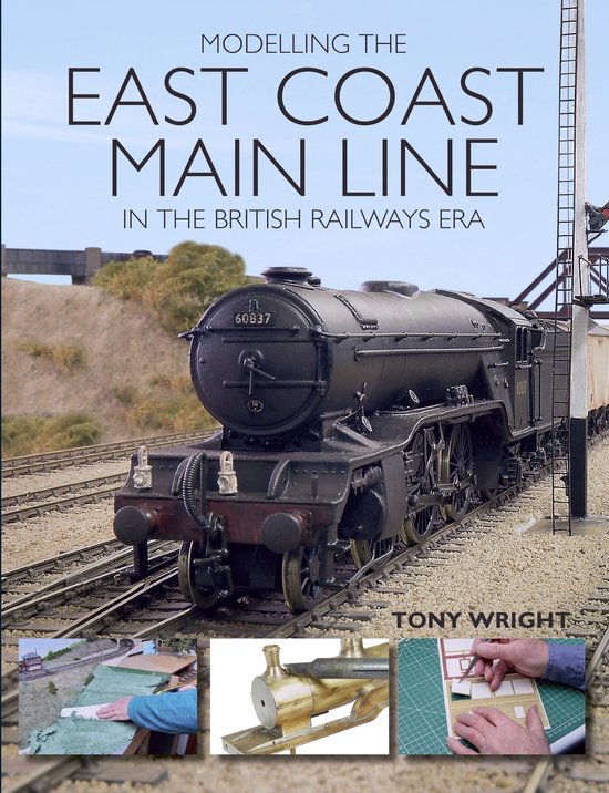 Modelling the East Coast Main Line in the British Railways E ... - cover