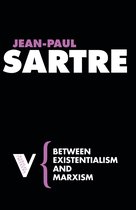 Between Existentialism & Marxism