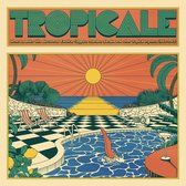 Various Artists - Tropicale (2 LP) (Limited Edition)