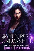 Wolf Legacy 4 - Huntress Unleashed