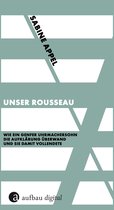 Die Andere Bibliothek 440 - Unser Rousseau