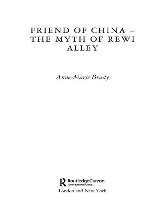 Chinese Worlds - Friend of China - The Myth of Rewi Alley - cover