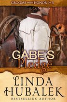 Grooms with Honor 3 - Gabe's Pledge