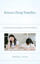 Korean Communities across the World- Korean Kirogi Families