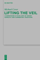 Beihefte zur Zeitschrift fur die Neutestamentliche Wissenschaft210- Lifting the Veil