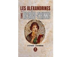 Les alexandrines - Tome 1