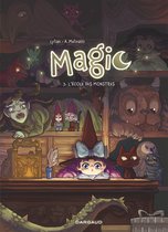 Magic 3 - Magic - Tome 3 - L'école des monstres