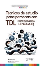 TÉCNICAS DE ESTUDIO 18 - Técnicas de Estudio para Personas con TDL
