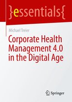 essentials - Corporate Health Management 4.0 in the Digital Age