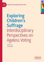 Studies in Childhood and Youth - Exploring Children's Suffrage