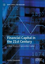 Marx, Engels, and Marxisms - Financial Capital in the 21st Century