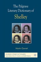 Palgrave Literary Dictionaries - The Palgrave Literary Dictionary of Shelley