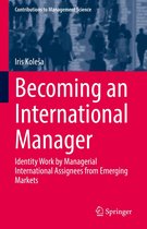 Contributions to Management Science - Becoming an International Manager