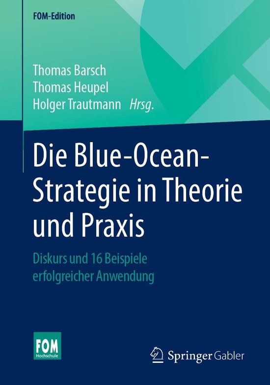 FOM-Edition - Die Blue-Ocean-Strategie in Theorie und Praxis - cover