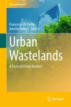 Cities and Nature - Urban Wastelands
