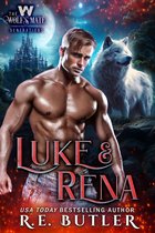 The Wolf's Mate Generations 3 - Luke & Rena (The Wolf's Mate Generations Book Three)