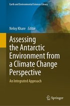 Earth and Environmental Sciences Library - Assessing the Antarctic Environment from a Climate Change Perspective