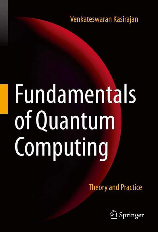 Boekomslag 'Fundamentals of Quantum Computing' met rode en oranje accenten en de tekst 'Theory and Practice'.