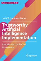 Business Guides on the Go - Trustworthy Artificial Intelligence Implementation