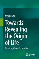 Towards Revealing the Origin of Life