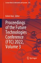 Lecture Notes in Networks and Systems 561 - Proceedings of the Future Technologies Conference (FTC) 2022, Volume 3