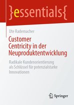 essentials - Customer Centricity in der Neuproduktentwicklung