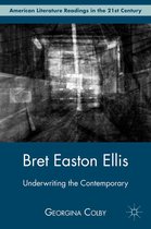 American Literature Readings in the 21st Century - Bret Easton Ellis