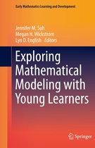 Early Mathematics Learning and Development - Exploring Mathematical Modeling with Young Learners