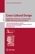 Lecture Notes in Computer Science 13313 -  Cross-Cultural Design. Applications in Business, Communication, Health, Well-being, and Inclusiveness