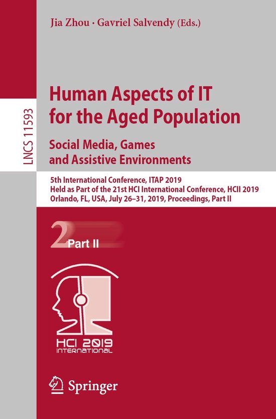 Foto: Lecture notes in computer science 11593 human aspects of it for the aged population social media games and assistive environments