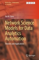 Automation, Collaboration, & E-Services 9 - Network Science Models for Data Analytics Automation