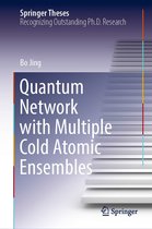 Springer Theses - Quantum Network with Multiple Cold Atomic Ensembles