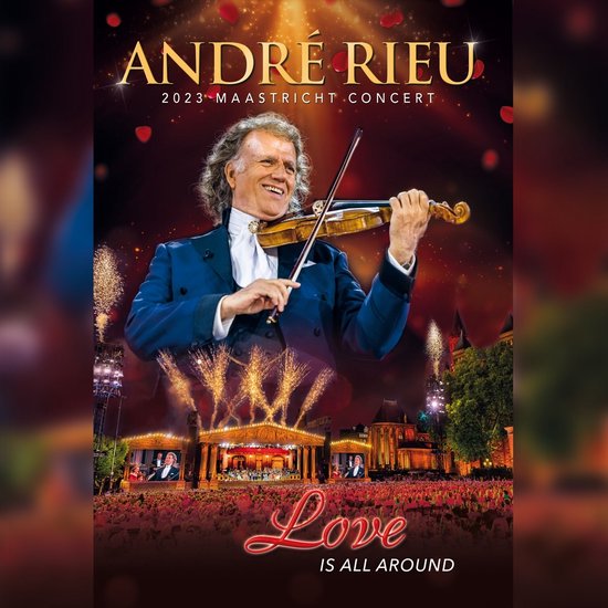 Johann Strauss Orchestra André Rieu - Love Is All Around (DVD) - Johann Strauss Orchestra Andre Rieu