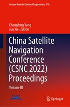 Lecture Notes in Electrical Engineering 910 - China Satellite Navigation Conference (CSNC 2022) Proceedings