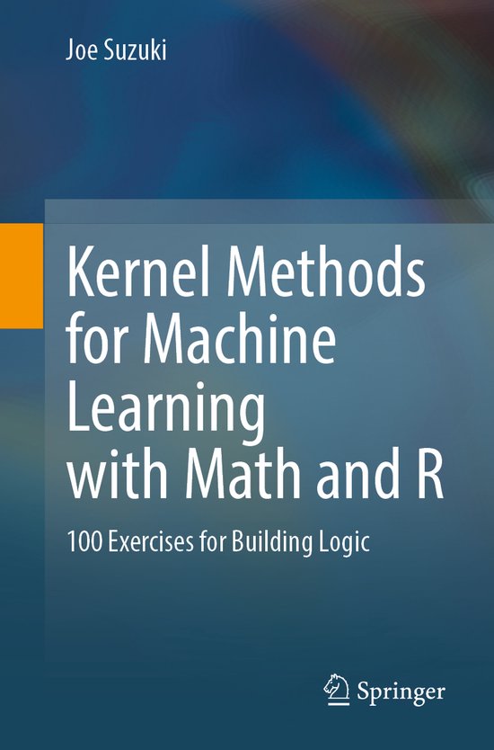 Kernel Methods for Machine Learning with Math and R - cover