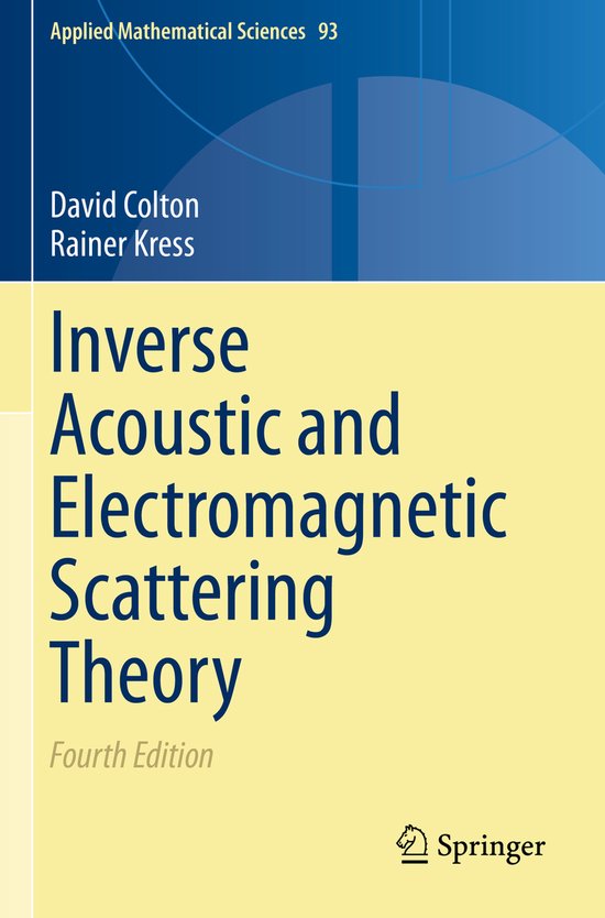 Inverse Acoustic and Electromagnetic Scattering Theory - cover