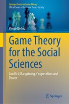 Springer Series in Game Theory- Game Theory for the Social Sciences