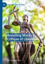 Revisiting Marx s Critique of Liberalism