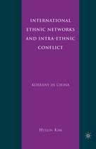 International Ethnic Networks and Intra-ethnic Conflict