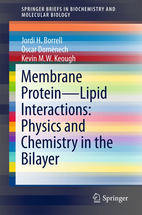 Membrane Protein - Lipid Interactions: Physics and Chemistry ... - cover