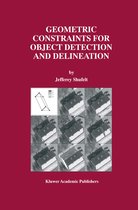 The Springer International Series in Engineering and Computer Science- Geometric Constraints for Object Detection and Delineation