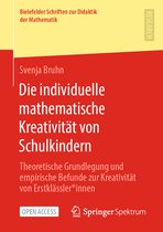 Bielefelder Schriften zur Didaktik der Mathematik- Die individuelle mathematische Kreativität von Schulkindern