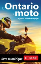 Guide de moto - L'Ontario à moto - Le plaisir de mieux voyager