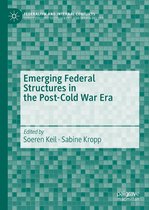 Federalism and Internal Conflicts - Emerging Federal Structures in the Post-Cold War Era
