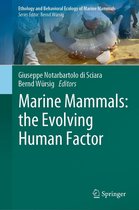 Ethology and Behavioral Ecology of Marine Mammals - Marine Mammals: the Evolving Human Factor