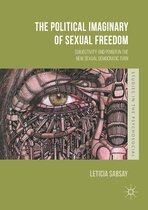 Studies in the Psychosocial-The Political Imaginary of Sexual Freedom
