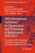 Lecture Notes in Networks and Systems- 30th International Conference on Organization and Technology of Maintenance (OTO 2021)